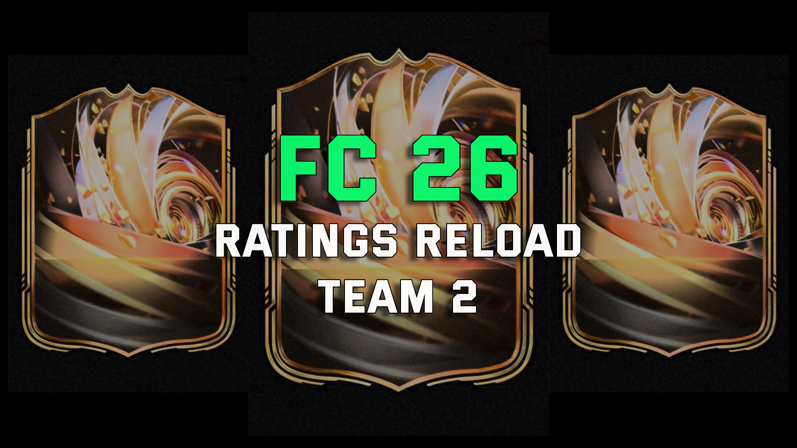 COMPLETE GUIDE TO FC 26 RATINGS RELOAD - TEAM 2