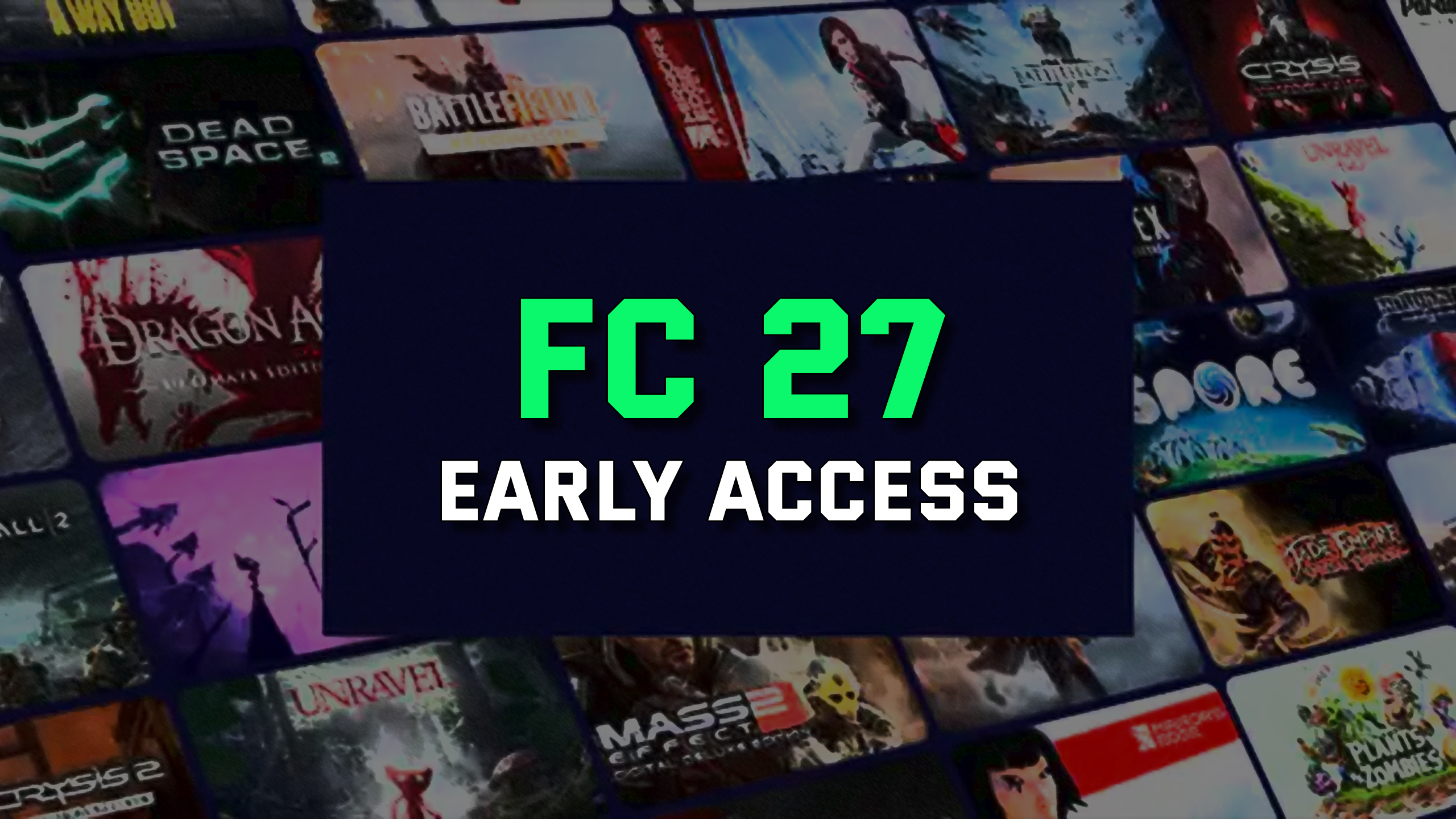 EARLY ACCESS FOR EA SPORTS FC 27: PLAY BEFORE RELEASE