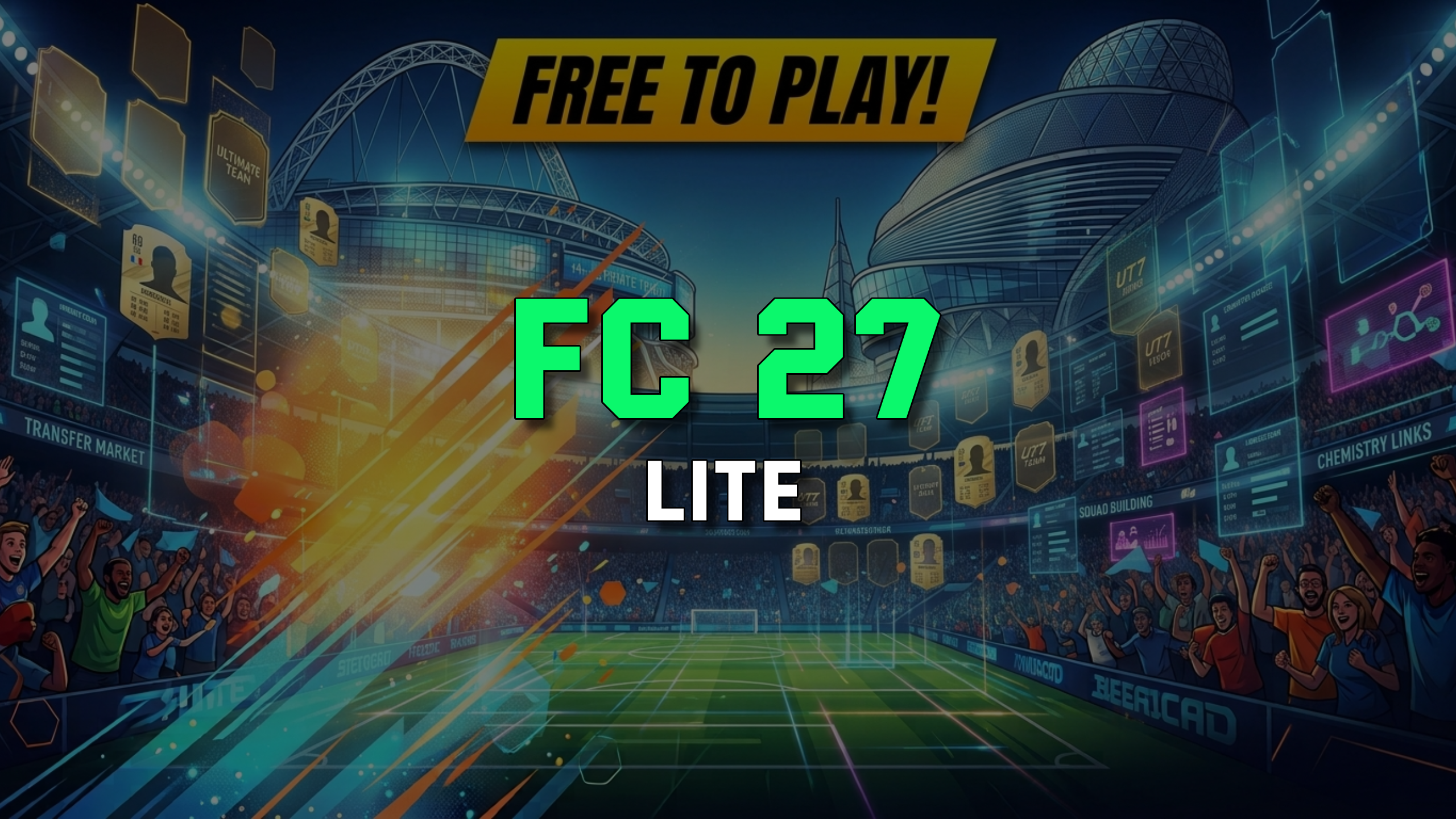 FC 27 Lite - free version of EA Sports FC 27 on PlayStation, Xbox and PC