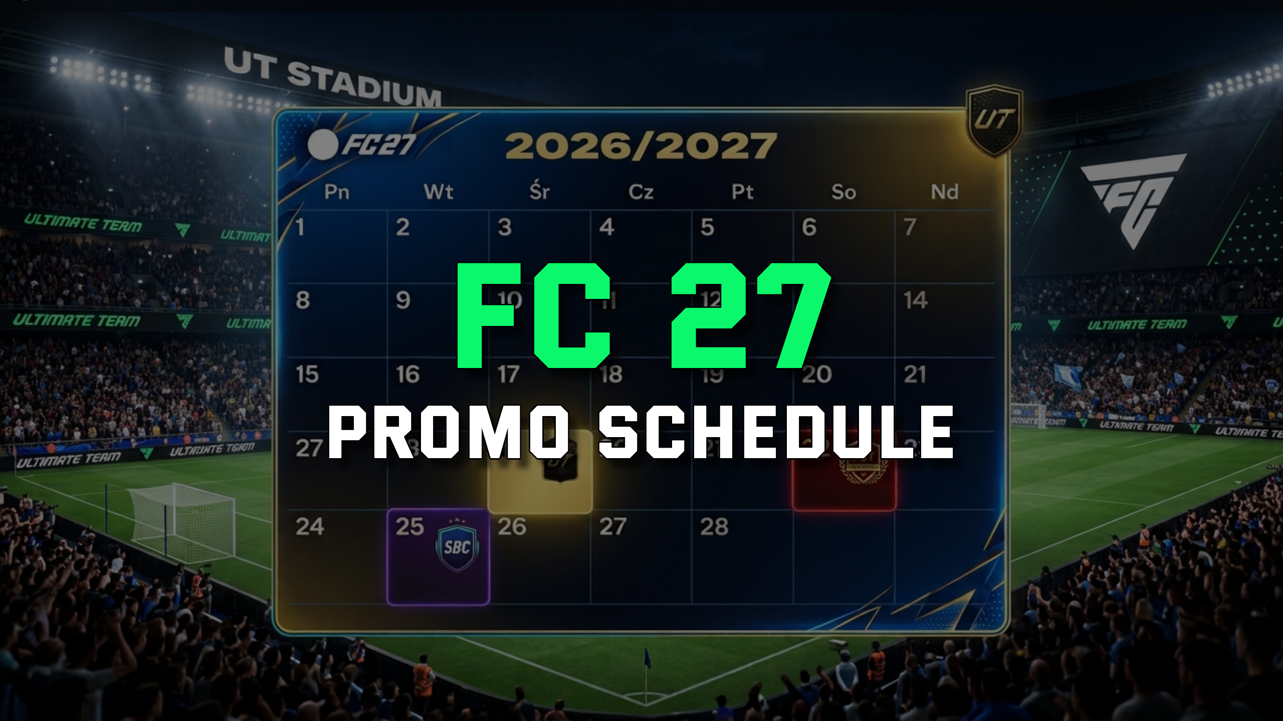 FC 27 promo calendar with TOTW, TOTY and TOTS Ultimate Team events