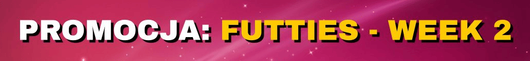 PROMOCJA FUTTIES 2 - FC 26