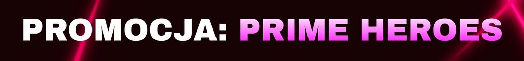 PROMOCJA PRIME HEROES - FC 26
