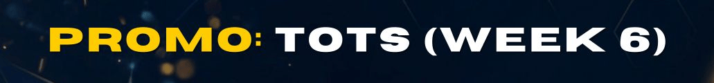 PROMO TEAM OF THE SEASON (TOTS WEEK 6) - FC 26
