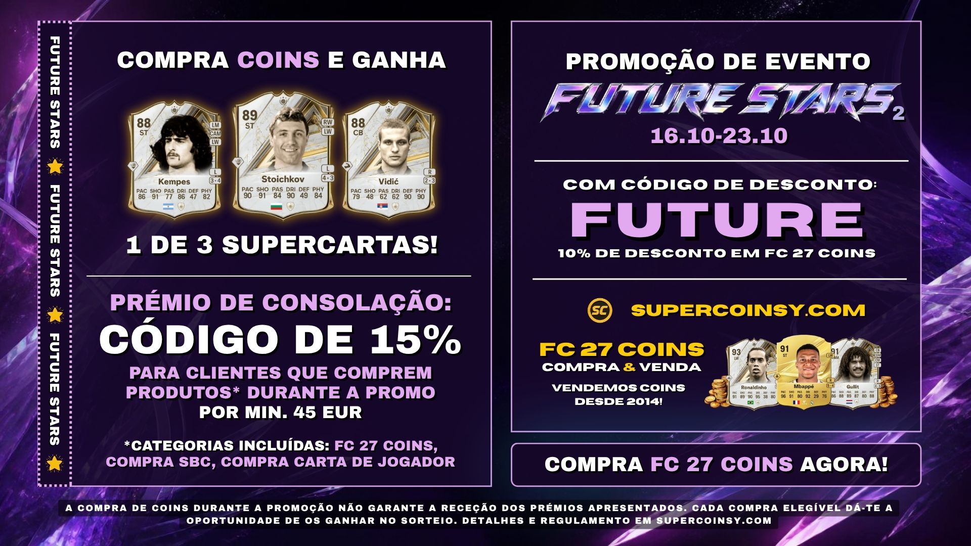 Promoção FUTURE STARS 2