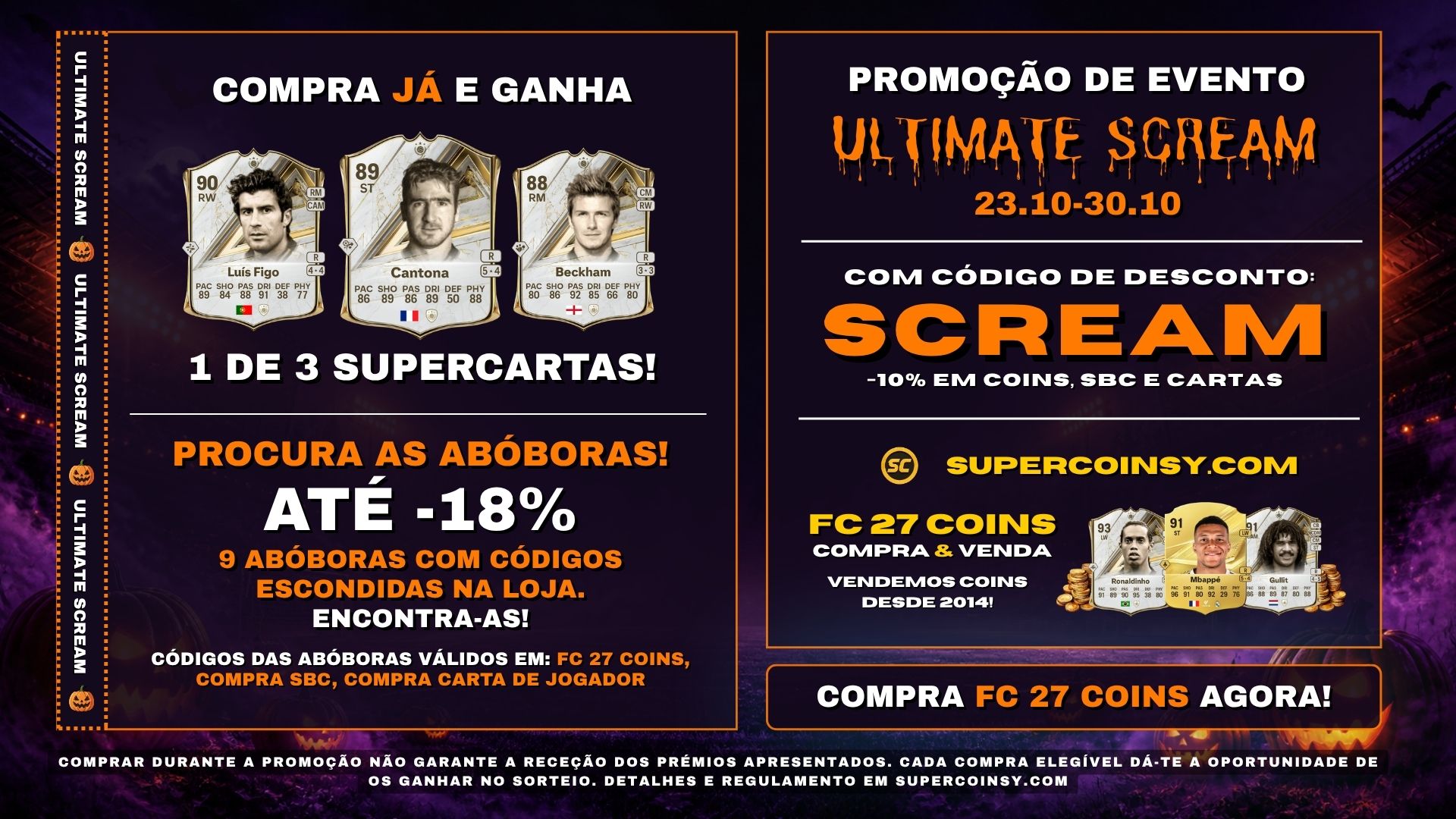 Promoção ULTIMATE SCREAM