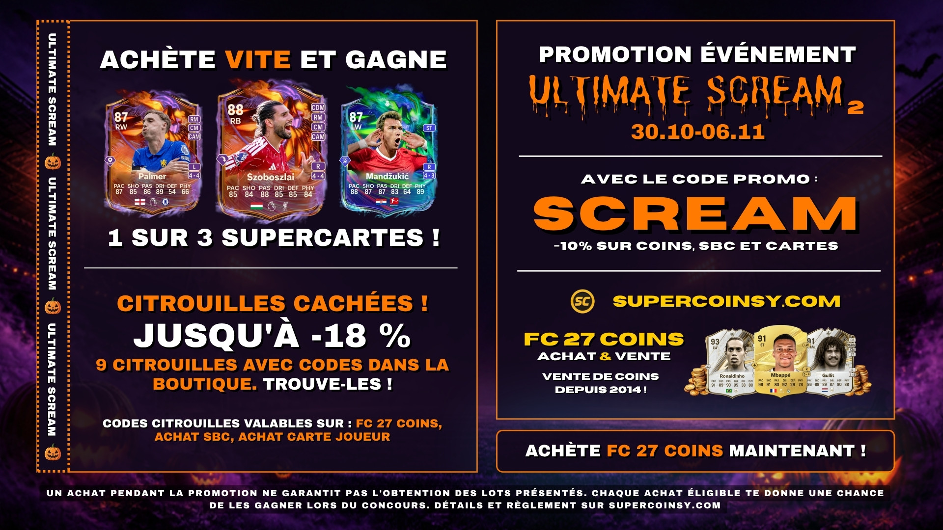 Promotion ULTIMATE SCREAM - partie 2