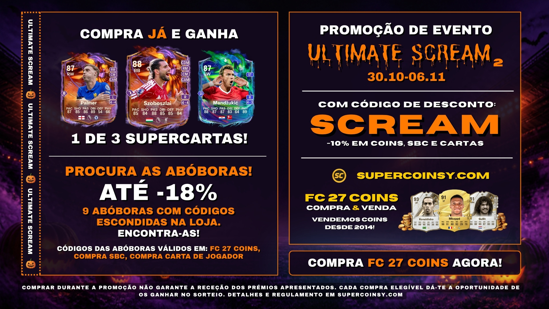 Promoção ULTIMATE SCREAM - parte 2