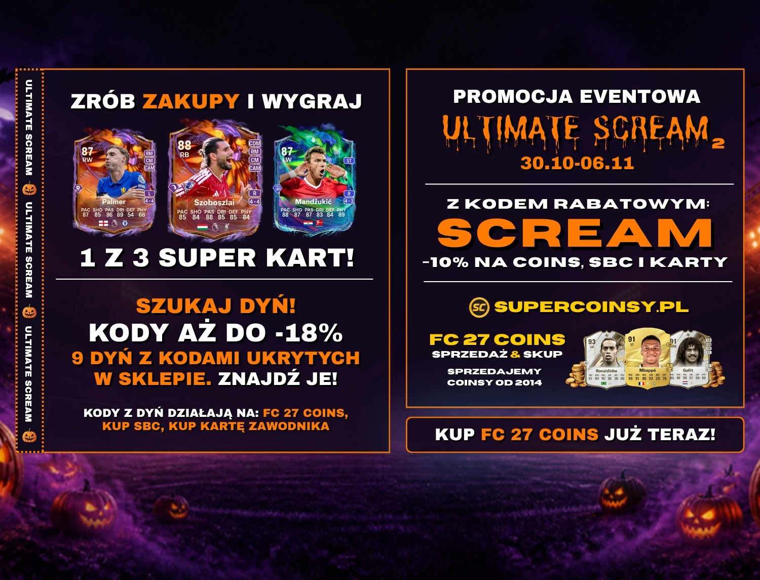 Promocja ULTIMATE SCREAM - część 2: karty do wygrania, 9 nowych dyń z kodami i FC 27 Coins -10%