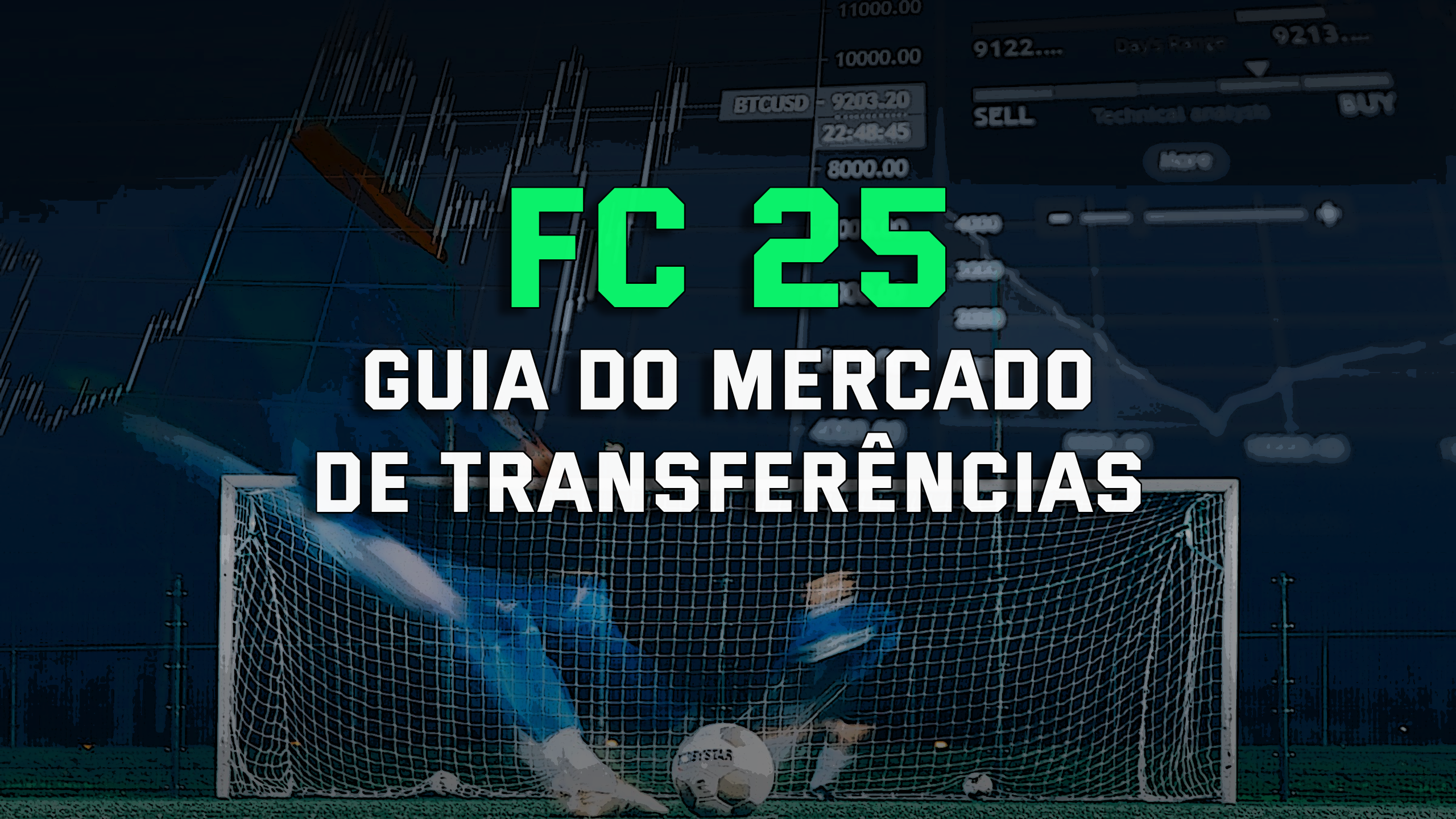 MERCADO DE TRANSFERÊNCIAS SPORTS FC 25 - GUIA COMPLETO