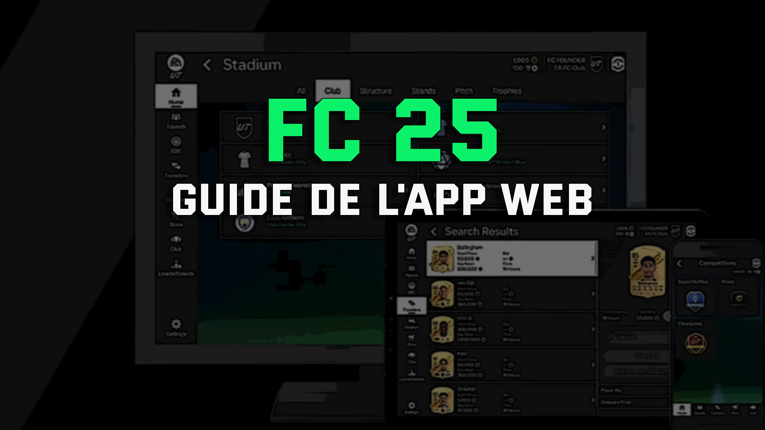 EA SPORTS FC 25 : LE GUIDE COMPLET DE L'APPLICATION WEB